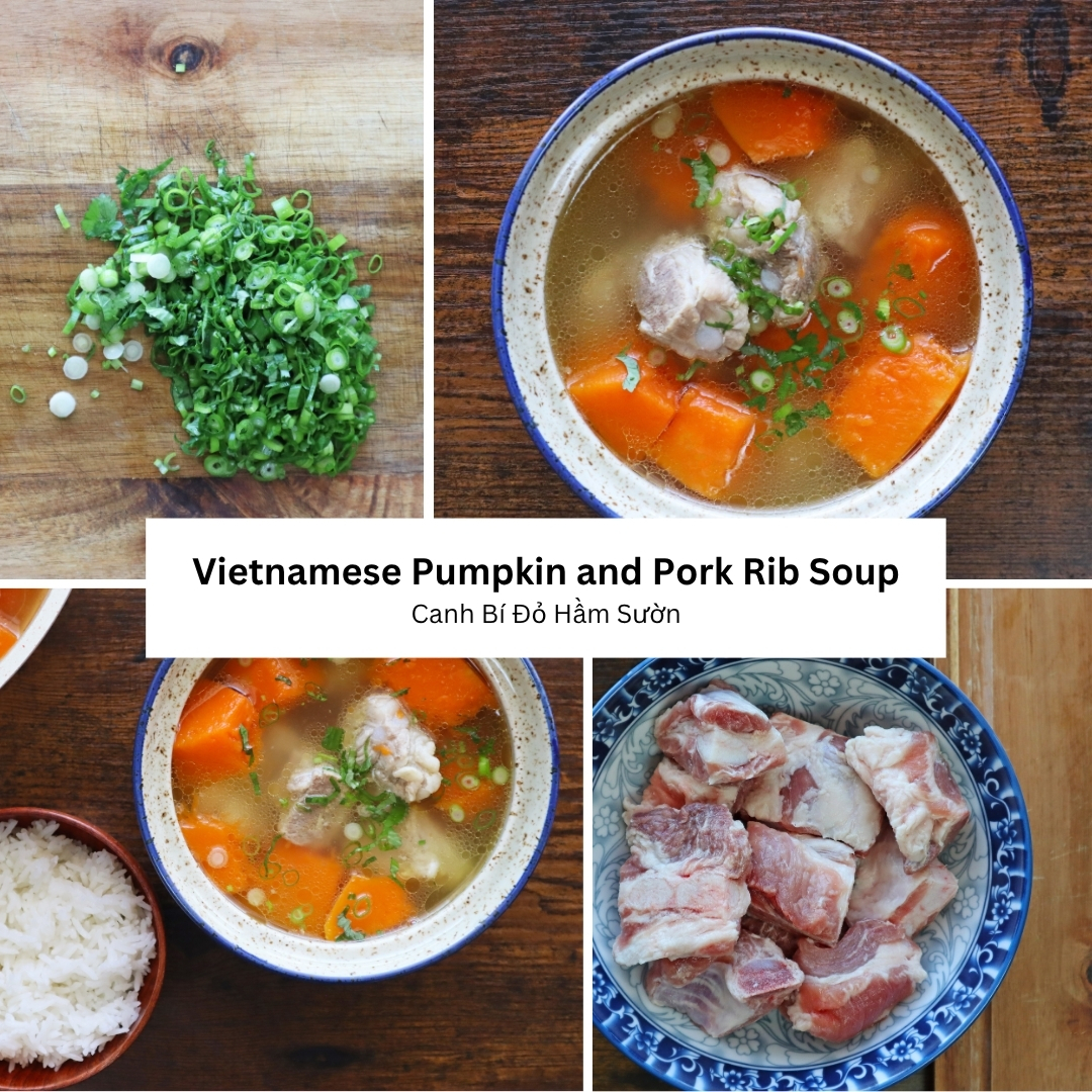 Vietnamese Pumpkin and Pork Rib Soup (Canh Bí Đỏ Hầm Sườn)